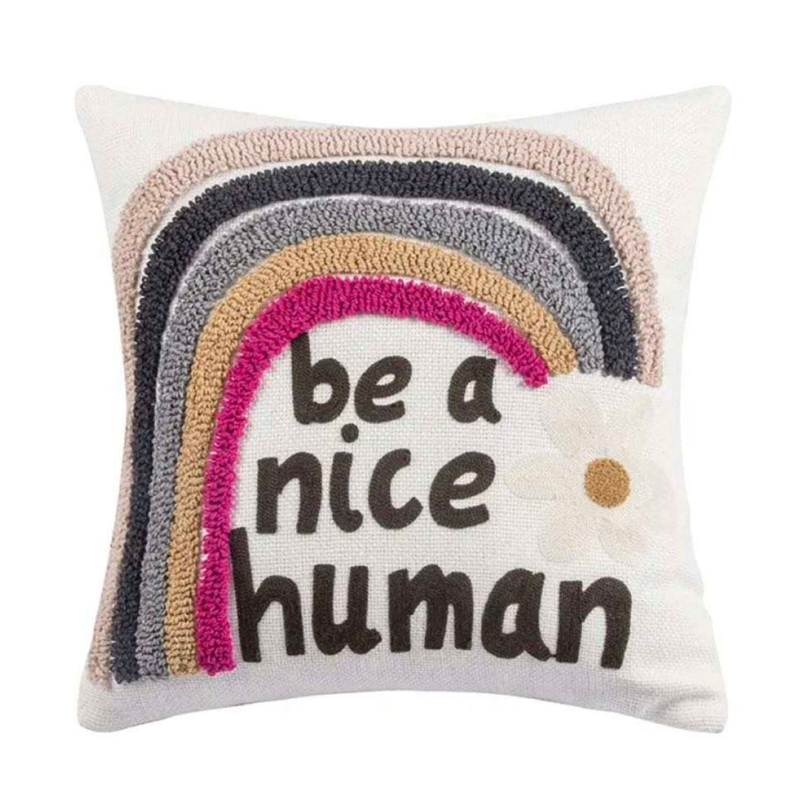 Be a Nice Human Embroidered Pillow Cover