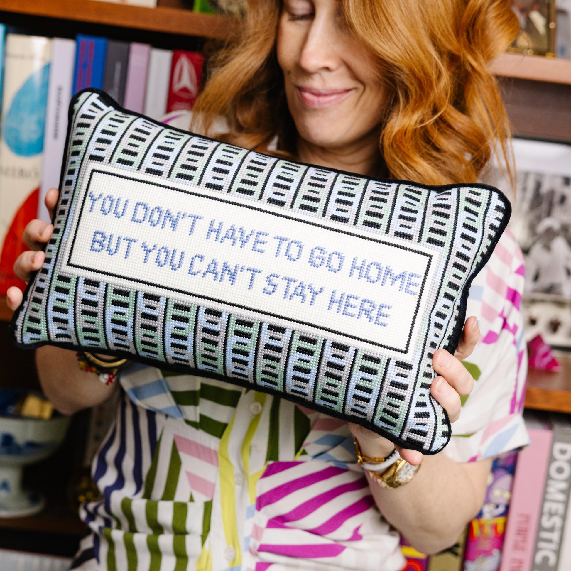 Can't Stay Here Needlepoint Pillow