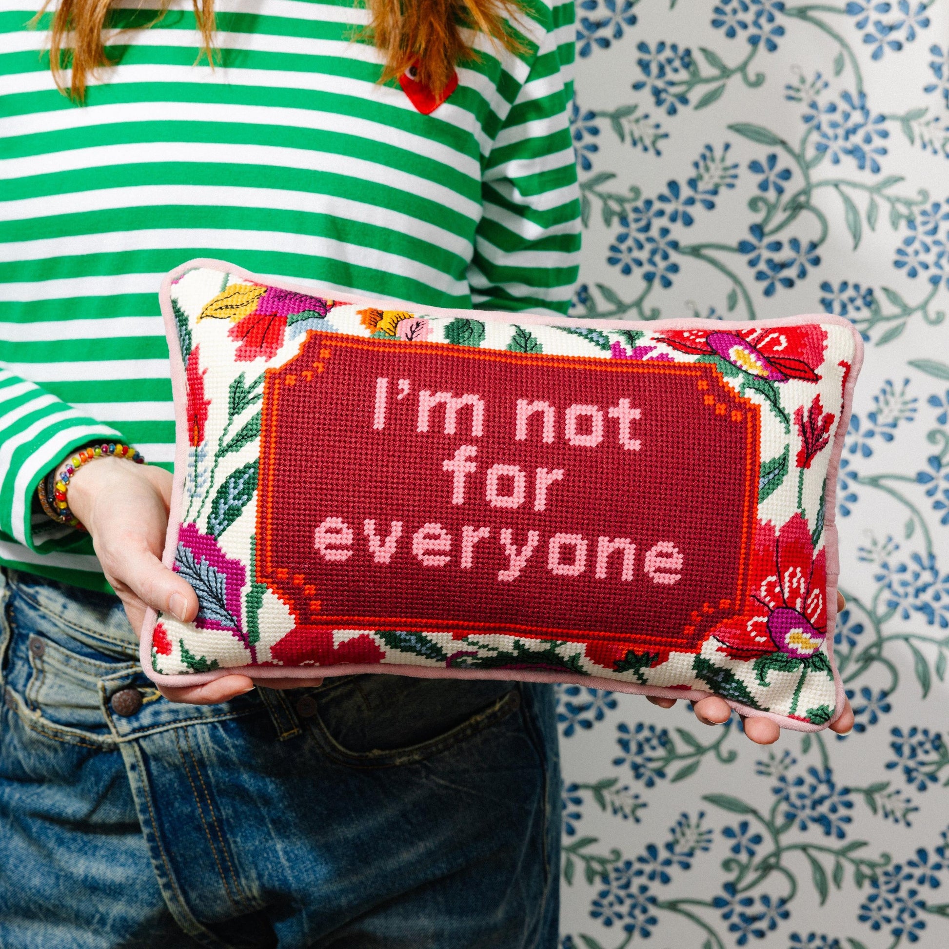 Not For Everyone Needlepoint Pillow